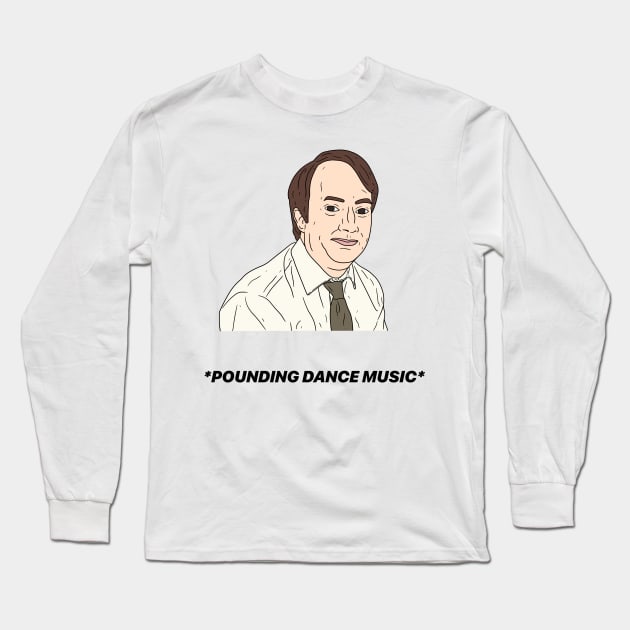 MARK CORRIGAN | POUNDING DANCE MUSIC Long Sleeve T-Shirt by tommytyrer